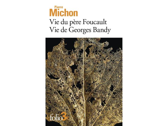 Vie du père Foucault - Vie de Georges Bandy (Poche)