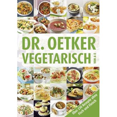 Vegetarisch von A-Z, Gebundene Ausgabe von Dr.Oetker, Dr. Oetker