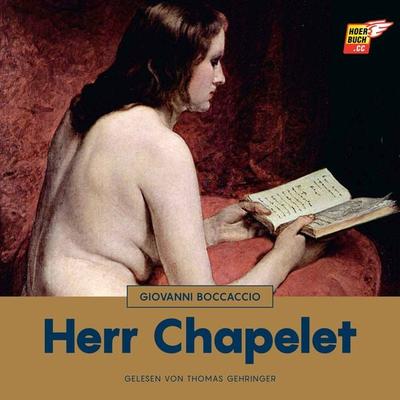 Herr Chapelet - Giovanni Boccaccio, Audio, 9783991482123