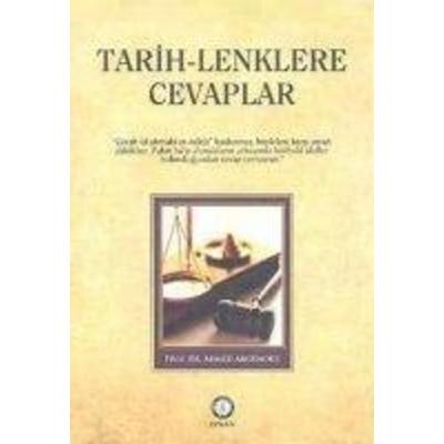 Tarih-Lenklere Cevaplar, Taschenbuch von Ahmed Akgündüz, Osmanli Arastirmalari Vakfi Yayinlari, 978-975-7268-45-1