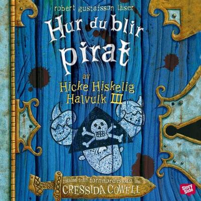 Hur du blir pirat - Cressida Cowell, Audio, 9789170363573