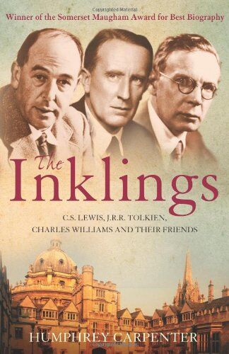 Humphrey Carpenter - Inklings: C. S. Lewis, J. R. R. Tolkien and Their Friends - Preis vom 09.10.2026 07:28:09 h