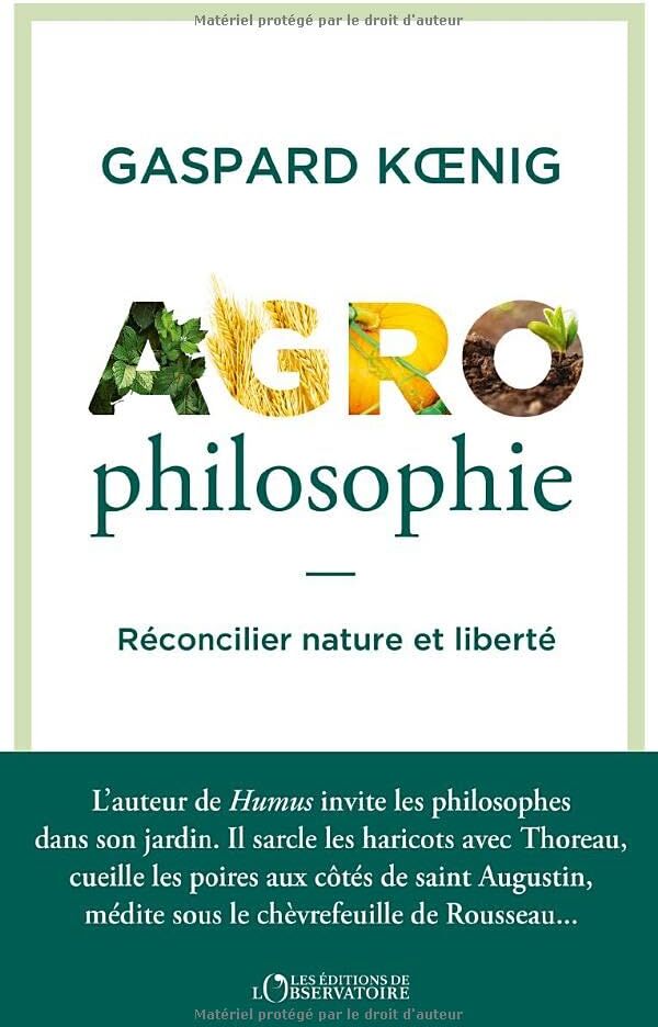 Gaspard Koenig - Agrophilosophie : réconcilier nature et liberté - Preis vom 13.10.2026 11:25:28 h