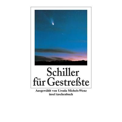 Schiller für Gestreßte, Taschenbuch von Friedrich Schiller, Insel Verlag, 978-3-458-34774-3
