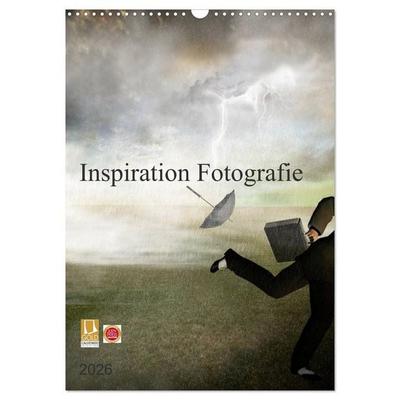 Inspiration Fotografie (Wandkalender 2026 DIN A3 hoch), CALVENDO Monatskalender