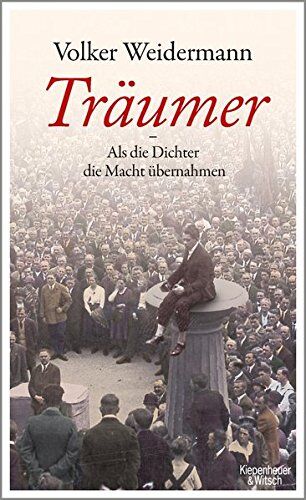 Volker Weidermann - Träumer - Als die Dichter die Macht übernahmen - Preis vom 02.10.2026 23:42:20 h