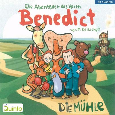 Die Abenteuer des Herrn Benedict - Die Mühle - Martin Baltscheit, Audio, 4056198013779
