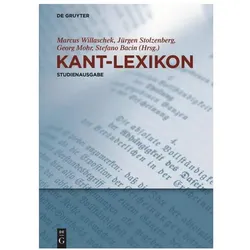 Kant-Lexikon, Fachbücher von Stefano Bacin, Jürgen Stolzenberg, Marcus Willaschek, Georg Mohr