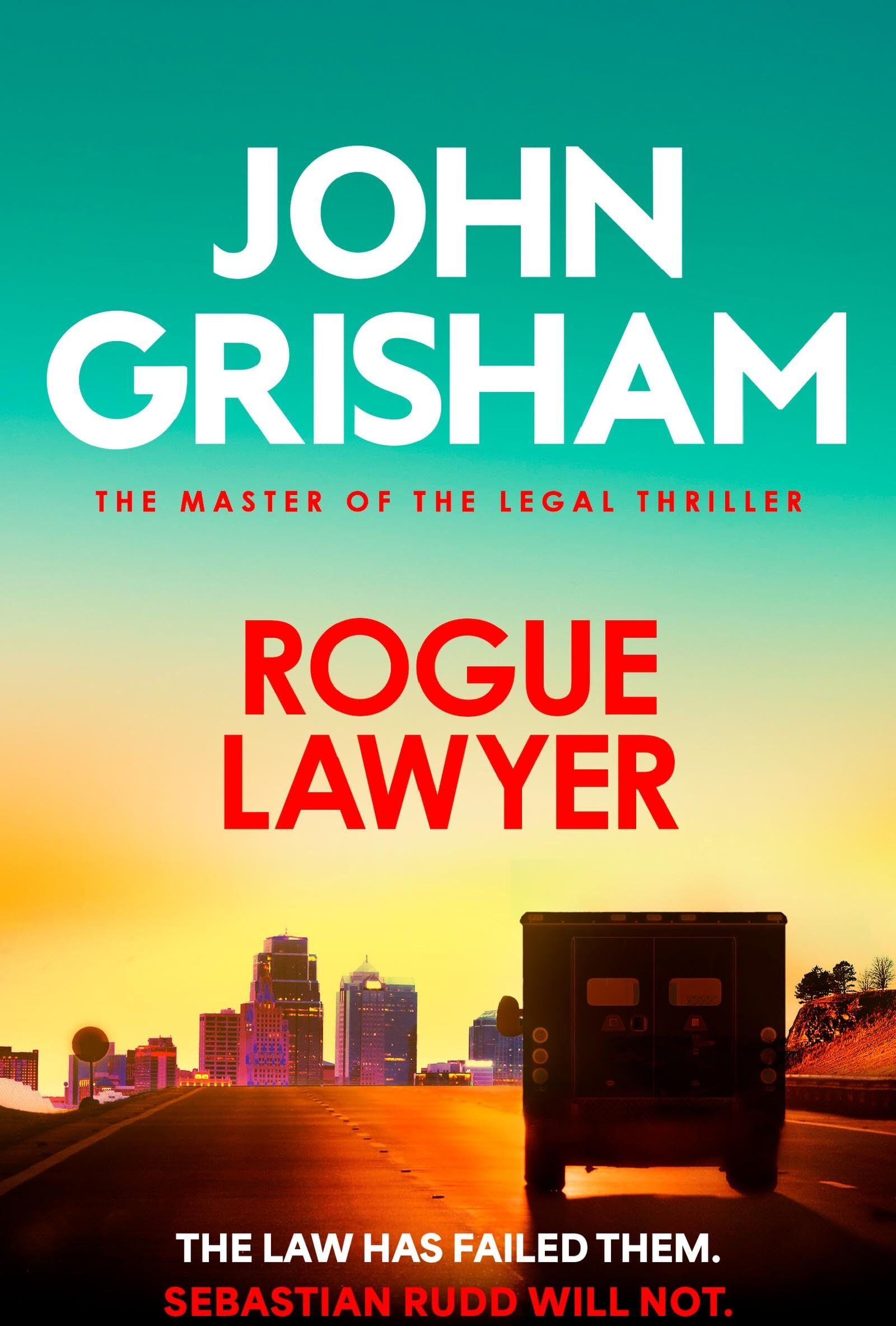 John Grisham - Rogue Lawyer: The suspenseful legal thriller from the number 1 Sunday Times bestselling author - Preis vom 11.10.2026 15:43:13 h