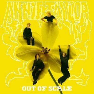 Out Of Scale - Annie Taylor, CD