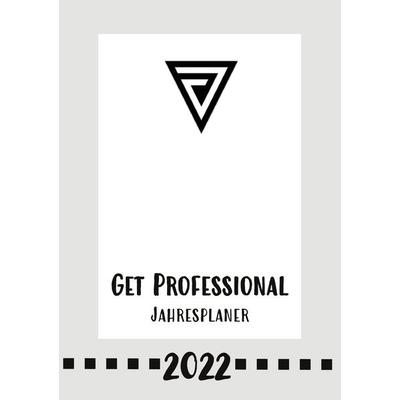 Get Professional Jahresplaner 2022, Taschenbuch von , BoD – Books on Demand, 978-3-7543-1811-9