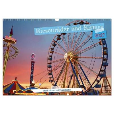 Riesenräder und Kirmes (Wandkalender 2027 DIN A3 quer), CALVENDO Monatskalender