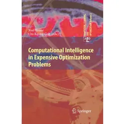 Computational Intelligence in Expensive Optimization Problems, Fachbücher von Chi-Keong Goh, Yoel Tenne