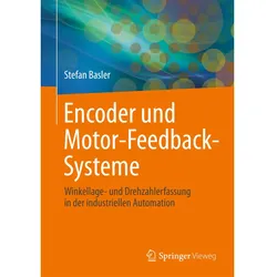 Encoder und Motor-Feedback-Systeme, Fachbücher von Stefan Basler