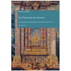 Die Ökonomie des Standes, Sachbücher von Daniel Schläppi, Nelly Ritter