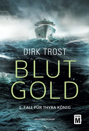 Dirk Trost - Blutgold (Thyra König, 1) - Preis vom 11.10.2026 03:10:56 h