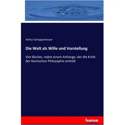 Die Welt als Wille und Vorstellung, Fachbücher von Arthur Schoppenhauer
