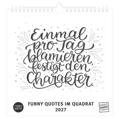 Funny Quotes im Quadrat 2027