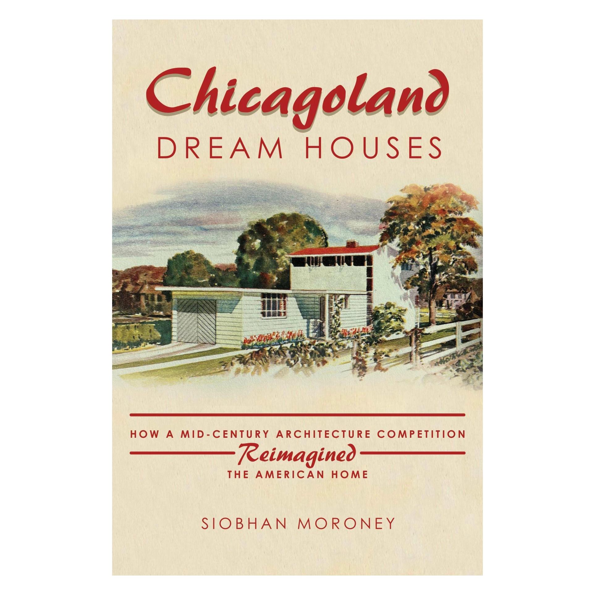 University Of Illinois Chicagoland Dream Houses (Englisch, Siobhan Moroney) (42365460)