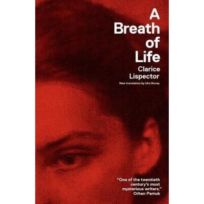 A Breath of Life, Taschenbuch von Clarice Lispector, New Directions, 978-0-8112-1962-4