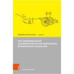 Der niederdeutsche landwirtschaftliche Wortschatz im märkischen Sauerland, Fachbücher von Ludwig Brandes