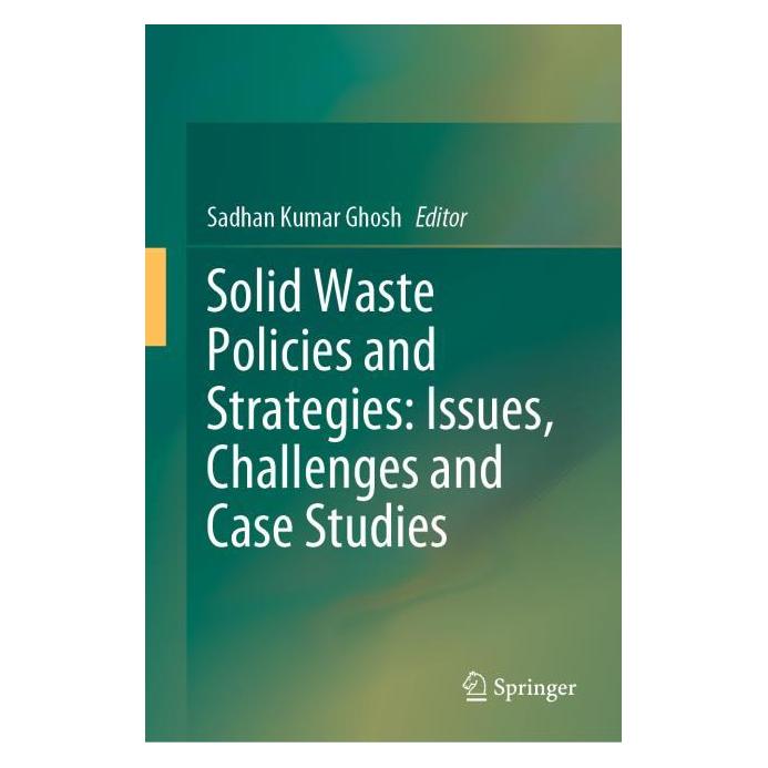 Springer Solid Waste Policies and Strategies: Issues, Challenges and Case Studies (Englisch, Hardcover, Sadhan Kumar Ghosh) (71874876)
