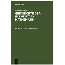 Allgemeine Arithmetik, Fachbücher von Johannes Tropfke