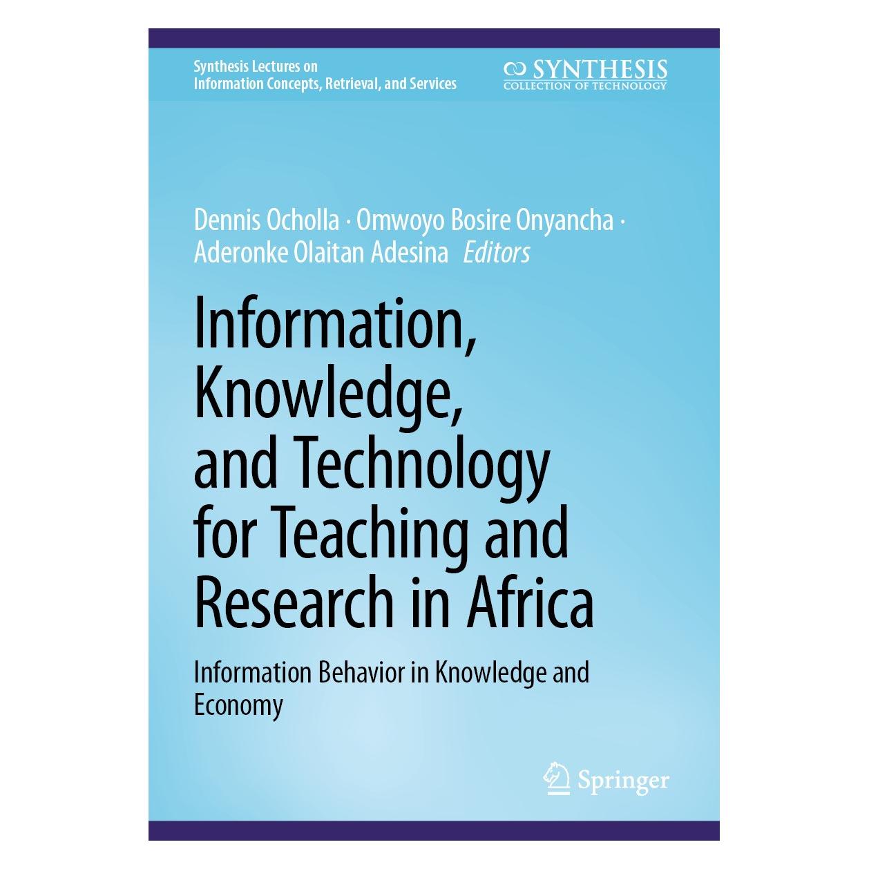 Springer Information, Knowledge, and Technology (Englisch, Hardcover, Aderonke Olaitan Adesina, Dennis Ocholla, Omwoyo Bosire Onyancha) (9783031657443)