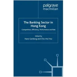 The Banking Sector In Hong Kong, Fachbücher von C. Hui, H. Genberg