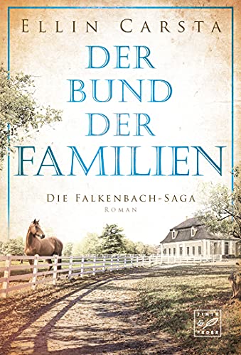 Ellin Carsta - Der Bund der Familien (Die Falkenbach-Saga, 3) - Preis vom 11.10.2026 15:43:13 h