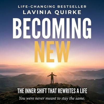 Becoming New - Lavinia Quirke, Audio, 9798905809620