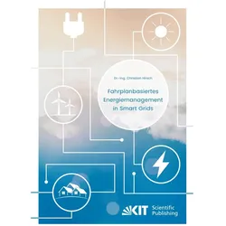 Fahrplanbasiertes Energiemanagement in Smart Grids, Fachbücher von Christian Hirsch