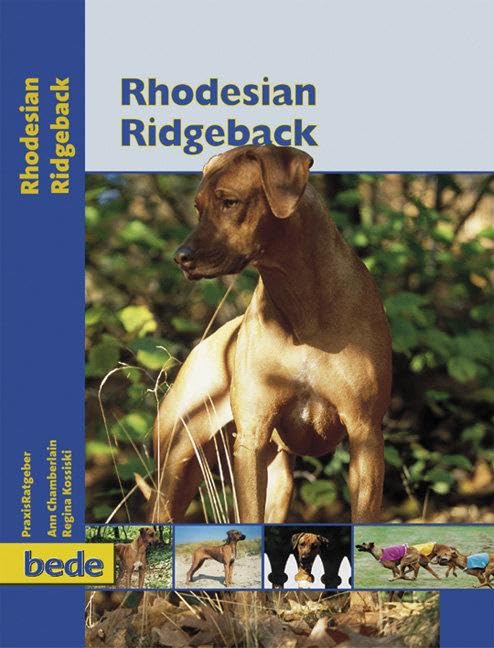 Ann Chamberlain - Rhodesian Ridgeback, Praxisratgeber - Preis vom 09.10.2026 07:28:09 h