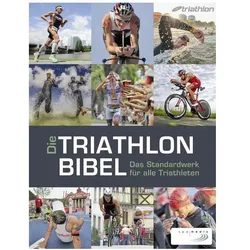 Die Triathlonbibel, Ratgeber von Carola Felchner, Matthias Marquardt