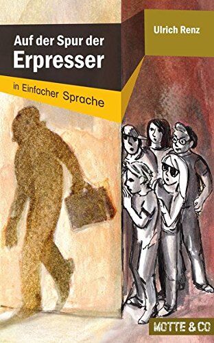 Ulrich Renz - Auf der Spur der Erpresser: In Einfacher Sprache: Motte und Co Band 1 (Motte & Co) - Preis vom 09.10.2026 07:28:09 h