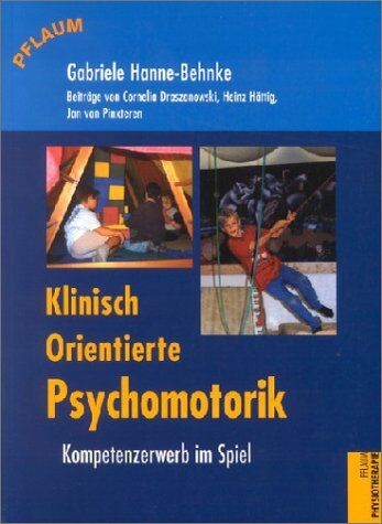 Gabriele Hanne-Behnke - Klinisch orientierte Psychomotorik - Preis vom 09.10.2026 07:28:09 h