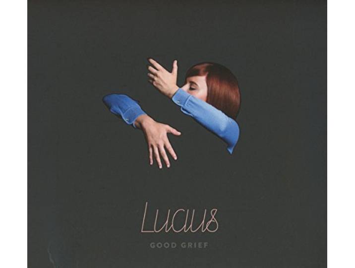 Lucius - Good Grief
