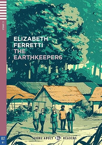 Elizabeth Ferretti - The Earthkeepers: Lektüre + Downloadable Audio Files (ELi Young Adult Readers) - Preis vom 09.10.2026 07:28:09 h
