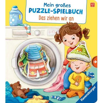 Mein großes Puzzle-Spielbuch - Das ziehen wir an, Gebundene Ausgabe von Bookella, Ravensburger Verlag GmbH, 978-3-473-41046-0