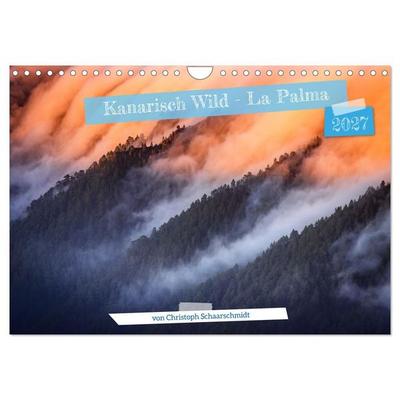 Kanarisch Wild - La Palma (Wandkalender 2027 DIN A4 quer), CALVENDO Monatskalender