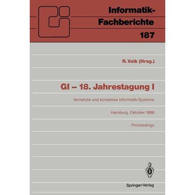 GI — 18. Jahrestagung, Taschenbuch von , Springer Berlin, 978-3-540-50354-5