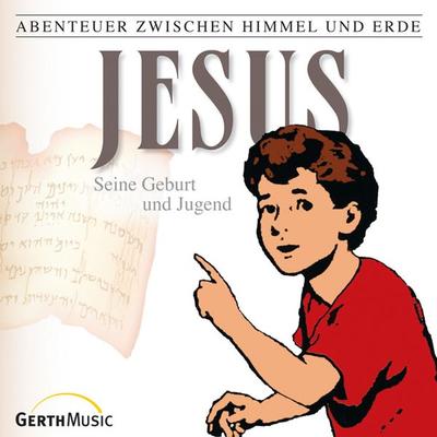 21: Jesus - Seine Geburt und Jugend - Günter Schmitz, Audio, 4029856683553