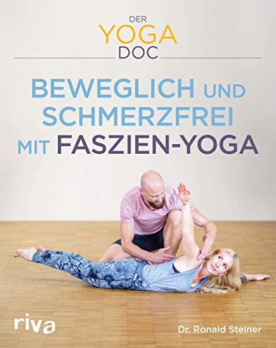 Dr. Ronald Steiner - Der Yoga-Doc – Beweglich und schmerzfrei mit Faszien-Yoga - Preis vom 18.10.2026 19:22:15 h