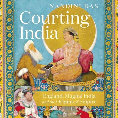 Courting India - Nandini Das, Audio, 9781526650573