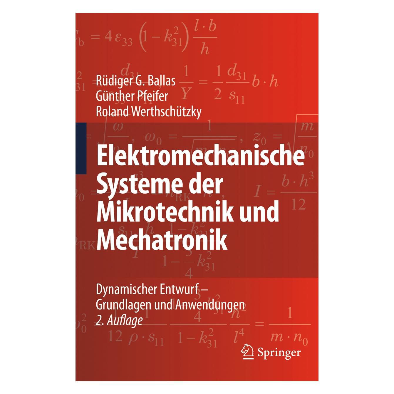 Springer Elektromechanische Systeme der Mikrotechnik und Mechatronik (Deutsch, Softcover, Günther Pfeifer, Roland Werthschützky, Rüdiger G. Ballas) (7283140)