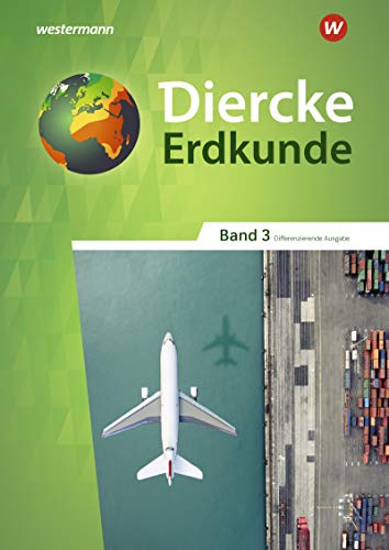 Diercke Erdkunde - Differenzierende Ausgabe 2020 für Nordrhein-Westfalen: Schülerband 3 (Diercke Erdkunde, 9) - Preis vom 30.09.2026 22:30:23 h