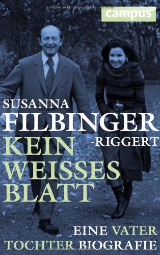 Susanna Filbinger-Riggert - Kein weißes Blatt: Eine Vater-Tochter-Biografie - Preis vom 18.10.2026 19:22:15 h