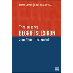 Theologisches Begriffslexikon zum Neuen Testament, Fachbücher von Lothar Coenen, Klaus Haacker