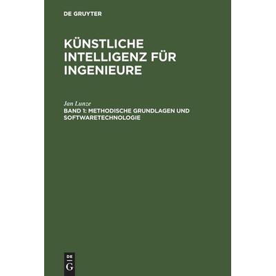 Methodische Grundlagen und Softwaretechnologie, m. Diskette (3 1/2 Zoll), Gebundene Ausgabe von Jan Lunze, Oldenbourg, 978-3-486-22287-6