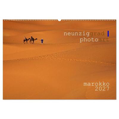 neunziggrad I photoart: marokko (Wandkalender 2027 DIN A2 quer), CALVENDO Monatskalender